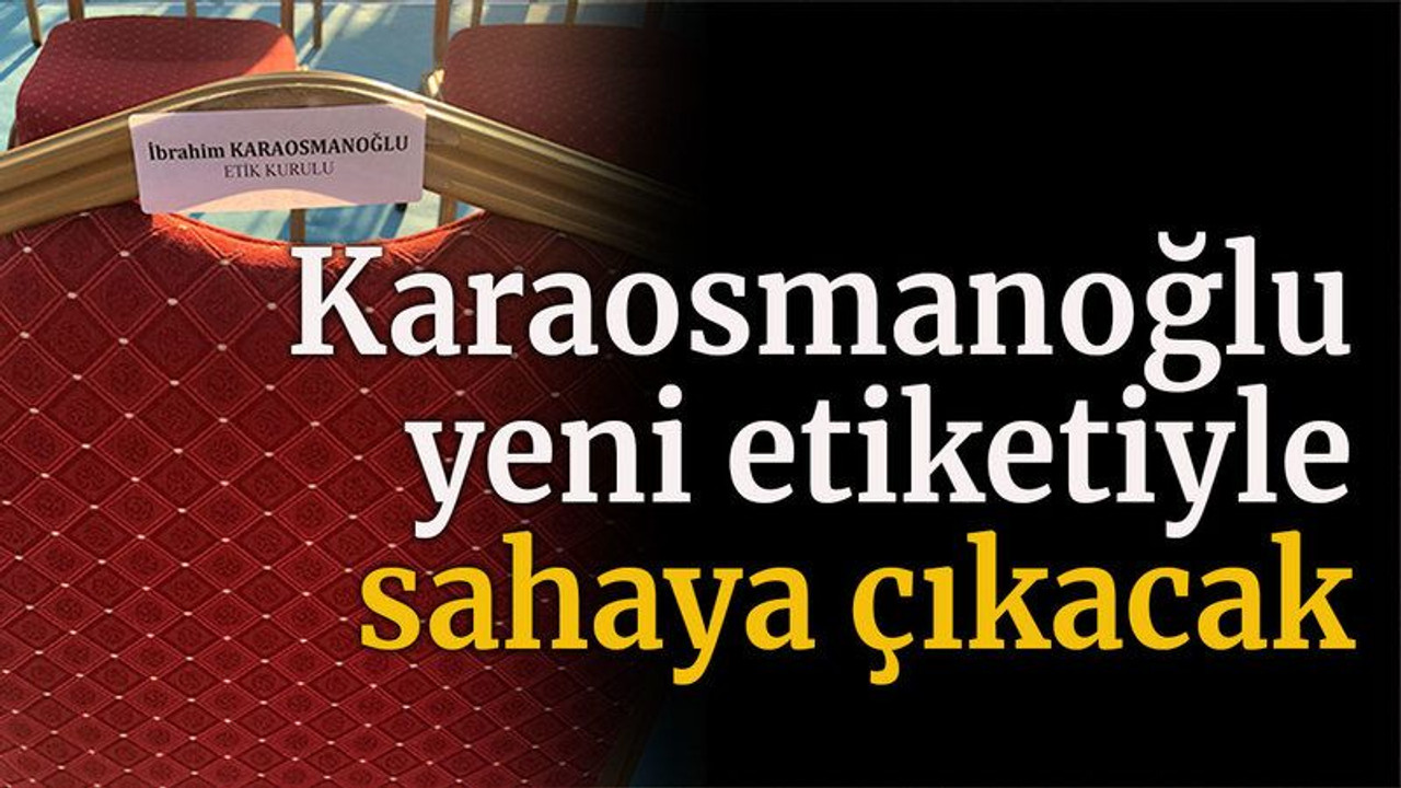 Karaosmanoğlu yeni etiketiyle sahaya çıkacak